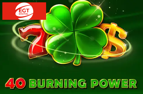 40 Burning Power